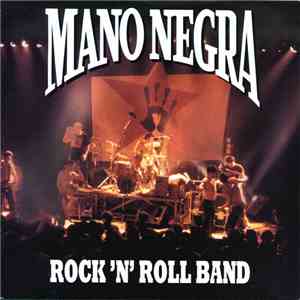 Mano Negra - Rock 'N' Roll Band