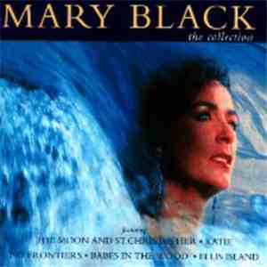 Mary Black - The Collection