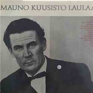 Mauno Kuusisto - Mauno Kuusisto Laulaa