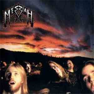 Messiah  - Underground