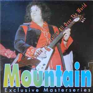 Mountain - Rockin' And Rollin' All Over The World