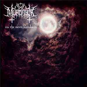 Murdryck - As The Moon Bleeds...