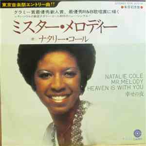 Natalie Cole - Mr. Melody / Heaven Is WIth You