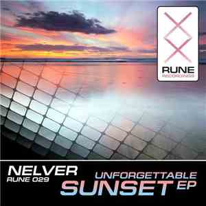 Nelver - Unforgettable Sunset EP