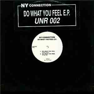 NY Connection - Do What You Feel E.P.