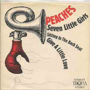 Peaches  - Seven Little Girls (Sitting In The Back Seat)