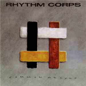 Rhythm Corps - Common Ground