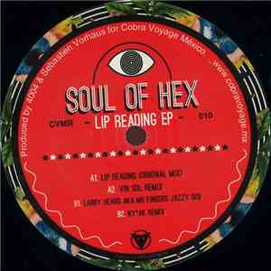 Soul Of Hex - Lip Reading EP