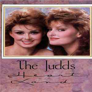 The Judds - Heartland