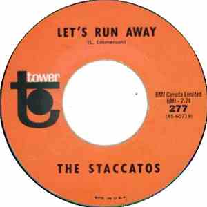 The Staccatos  - Let's Run Away / Face To Face (With Love)