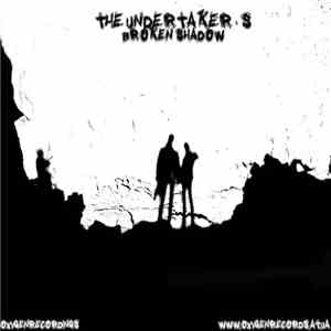The Undertaker's - Broken Shadow