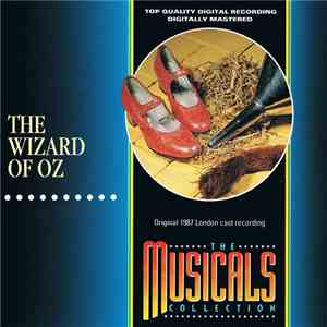 The Wizard Of Oz - Original 1987 London Cast - The Wizard Of Oz