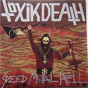 Töxik Death - Speed Metal Hell