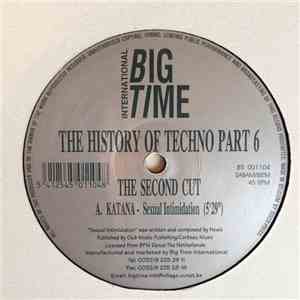 Various - The History Of Techno Part 6 - The Second Cut