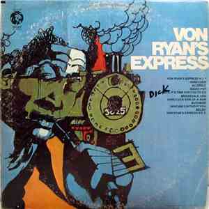 Von Ryan's Express  - Von Ryan's Express