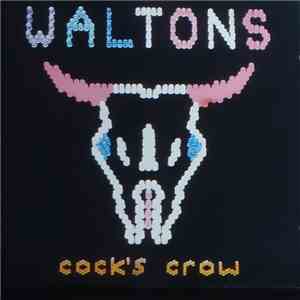 Waltons - Cock's Crow