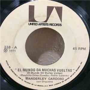 Wanderley Cardoso - O Mundo Da Muitas Voltas