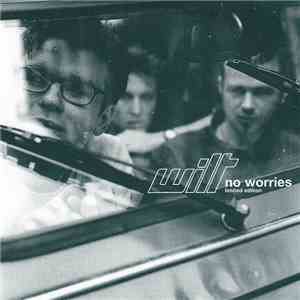 Wilt - No Worries