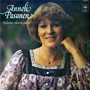 Anneli Pasanen - Rakastan Jokaista Päivää