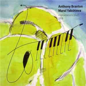 Anthony Braxton, Maral Yakshieva - Improvisations (Duo) 2008