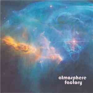 Atmosphere Factory - Atmosphere Factory