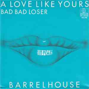 Barrelhouse - A Love Like Yours
