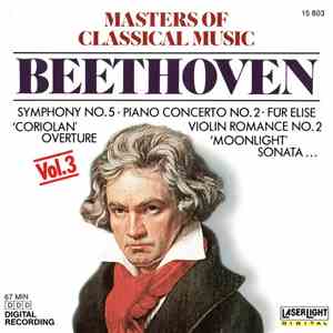 Beethoven - Masters Of Classical Music, Vol.3: Beethoven