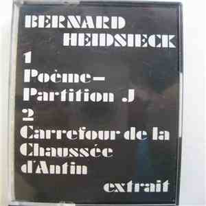 Bernard Heidsieck - Poème-Partition J / Carrefour De La Chaussée D'Antin