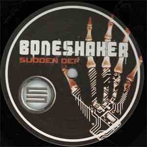 Boneshaker - Ruthless / Our World