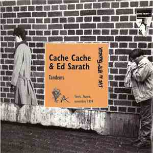 Cache Cache & Ed Sarath - Tandems