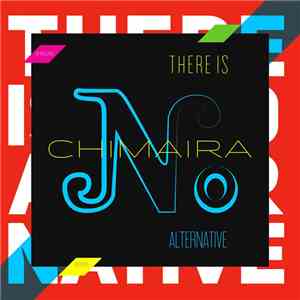 Chimaira - There Is No Alternative
