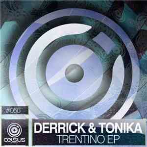 Derrick & Tonika - Trentino EP