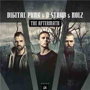 Digital Punk & D-Sturb & Nolz - The Aftermath