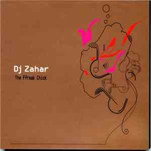 DJ Zahar - The Ffreack Chick