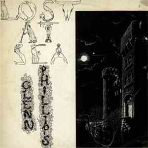 Glenn Phillips - Lost At Sea
