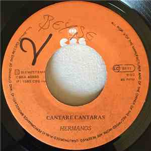 Hermanos / Jimmy Cliff - Cantare Cantaras / Now And Forever