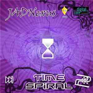 JADNexus - Time Spiral 2