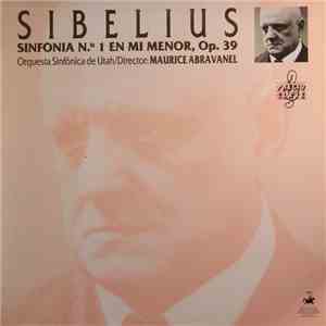 Jean Sibelius : Maurice de Abravanel, Orquesta Sinfónica De Utha - Sinfonia N°1, En Mi Menor, Op. 39