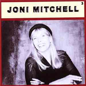 Joni Mitchell - Joni Mitchell 3