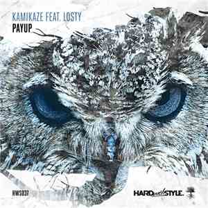 Kamikaze  Feat. Losty - PayUp