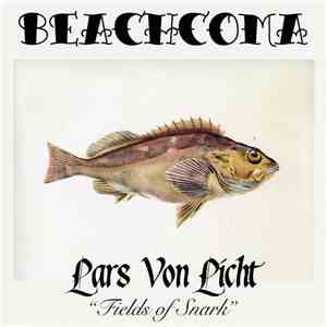 Lars Von Licht - Fields Of Snark