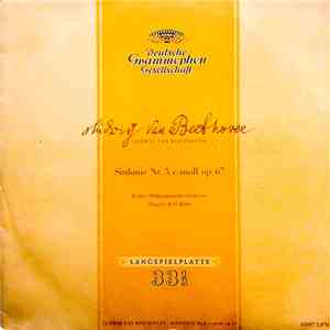Ludwig van Beethoven, Karl Böhm, Berliner Philharmonisches Orchester - Sinfonie Nr. 5 C-Moll Op. 67