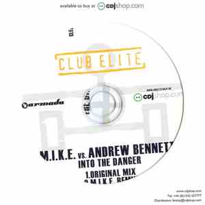 M.I.K.E. vs. Andrew Bennett - Into The Danger