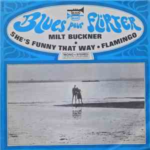 Milt Buckner - Blues Pour Flirter