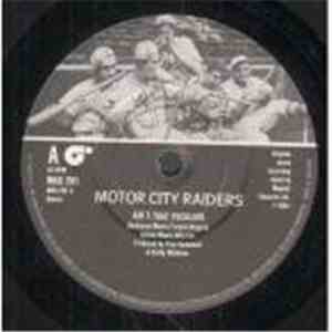 Motor City Raiders - Ain't That Peculiar