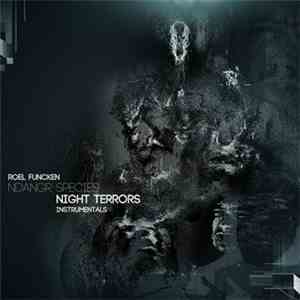 Ndangr Species, Roel Funcken - Night Terrors Instrumentals