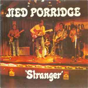 Ned Porridge - Stranger