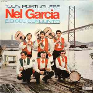 Nel Garcia E O Seu Conjunto - 100% Portuguese