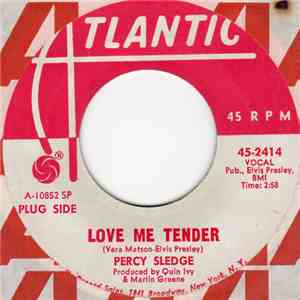 Percy Sledge - Love Me Tender / What Am I Living For