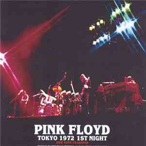 Pink Floyd - Tokyo 1972 1st Night (New Tape Transfer)